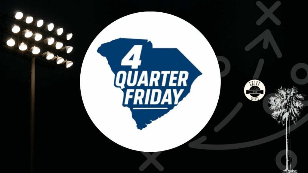 South Carolina High School Football Four Quarter Friday